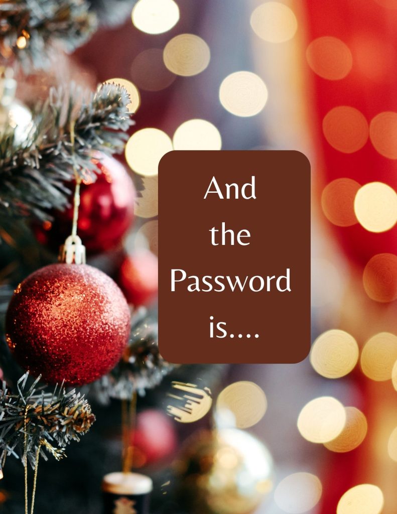 Words and the password is... with Christmas tree and lights in background